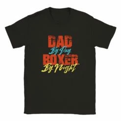 Dad By Day Boxer By Night T-shirt